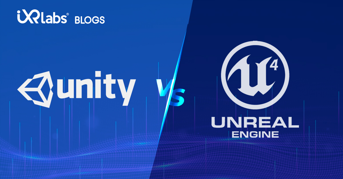 Unity Vs Unreal | Which Game Engine Should You Choose?